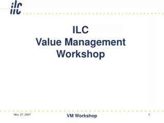 ILC Value Management Workshop
