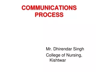 COMMUNICATIONS PROCESS