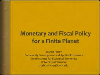 Monetary and Fiscal Policy for a Finite Planet