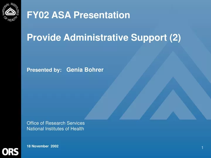 fy02 asa presentation provide administrative support 2