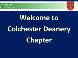 Welcome to  Colchester Deanery Chapter