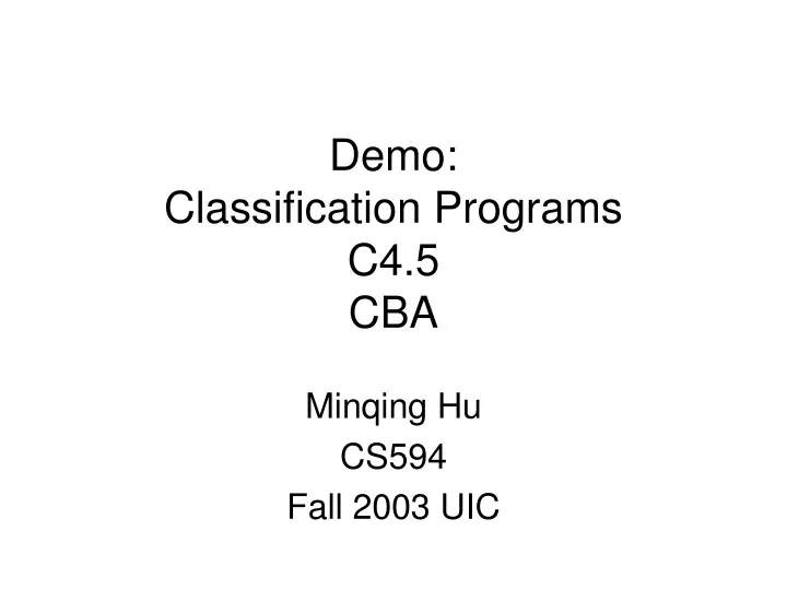 demo classification programs c4 5 cba