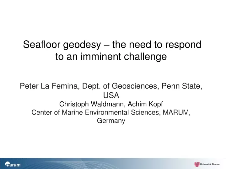 seafloor geodesy the need to respond