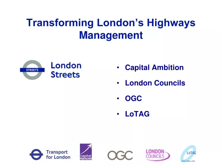 transforming london s highways management