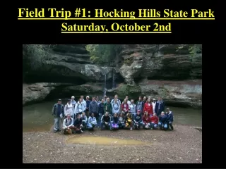 Field Trip #1:  Hocking Hills State Park Saturday, October 2nd