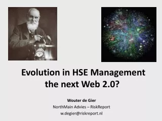 Evolution in HSE Management   the next Web 2.0?
