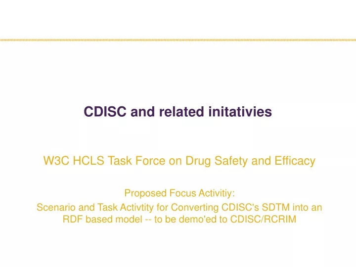 cdisc and related initativies