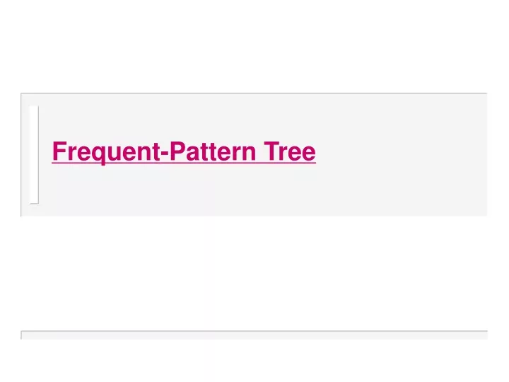 frequent pattern tree