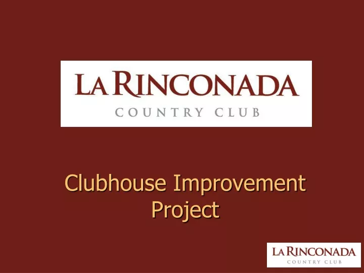 clubhouse improvement project