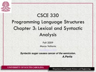 CSCE 330 Programming Language Structures Chapter 3: Lexical and Syntactic Analysis