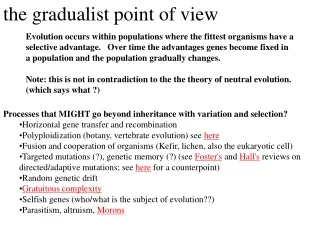 the gradualist point of view