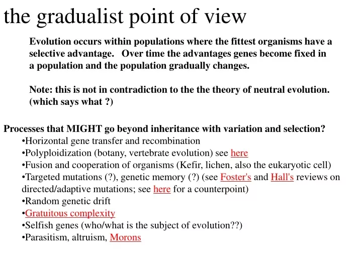 the gradualist point of view