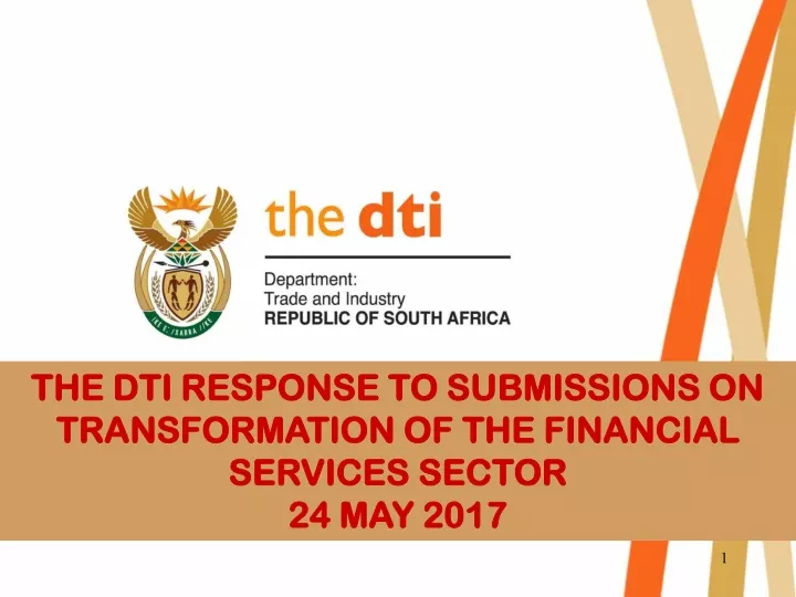 the dti response to submissions on transformation