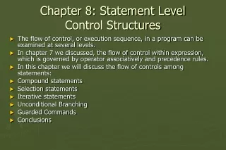 Chapter 8: Statement Level Control Structures