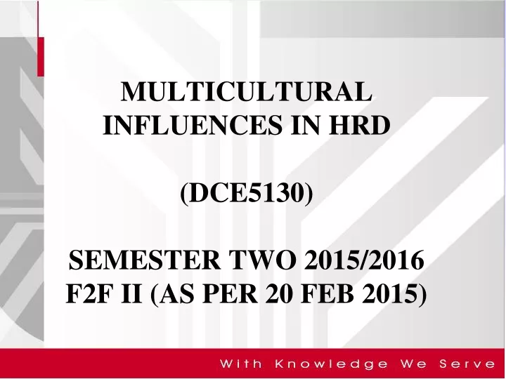 multicultural influences in hrd dce5130 semester two 2015 2016 f2f ii as per 20 feb 2015
