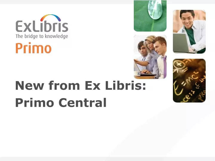 new from ex libris primo central