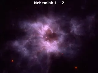 Nehemiah 1 – 2