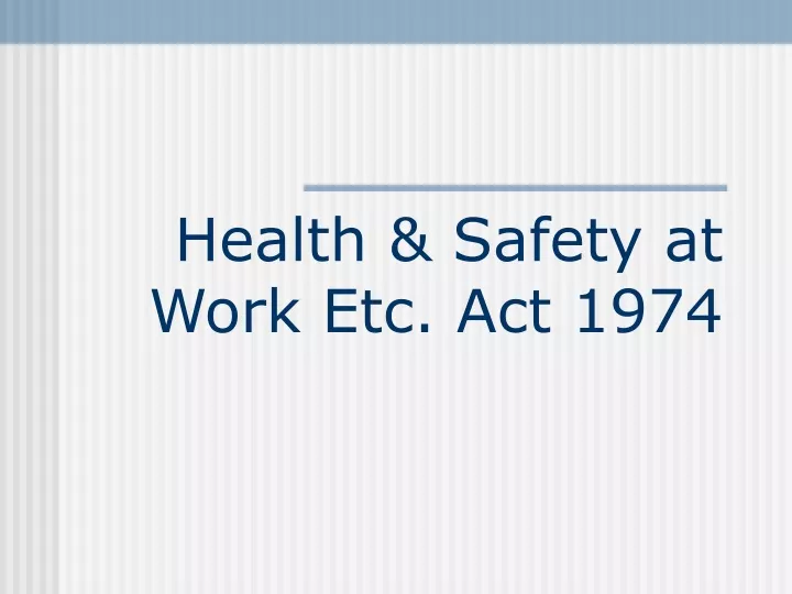health safety at work etc act 1974