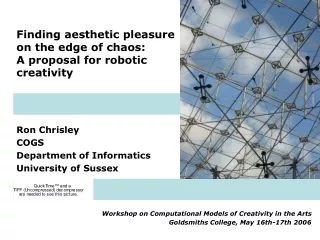 Finding aesthetic pleasure on the edge of chaos: A proposal for robotic creativity