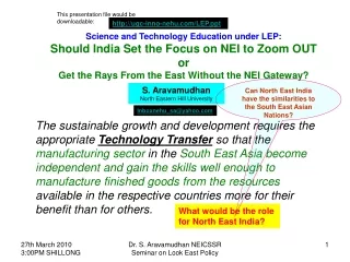 Science and Technology Education under LEP: Should India Set the Focus on NEI to Zoom OUT  or
