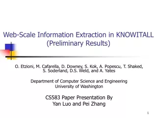 Web-Scale Information Extraction in KNOWITALL (Preliminary Results)