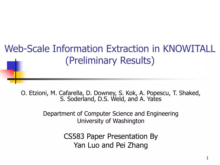 web scale information extraction in knowitall preliminary results