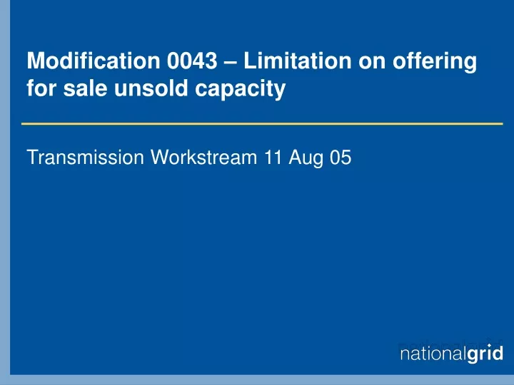 modification 0043 limitation on offering for sale unsold capacity