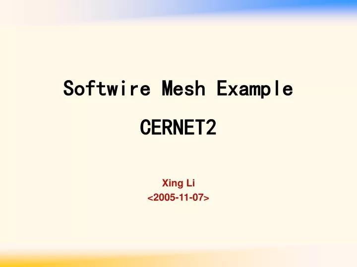 softwire mesh example cernet2