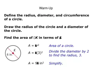 Define the radius, diameter, and circumference  of a circle.