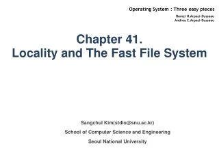 Chapter 41. Locality and The Fast File System