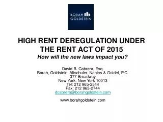 HIGH RENT DEREGULATION UNDER THE RENT ACT OF 2015 How will the new laws impact you?
