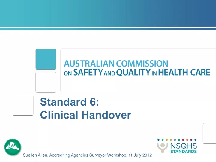 standard 6 clinical handover