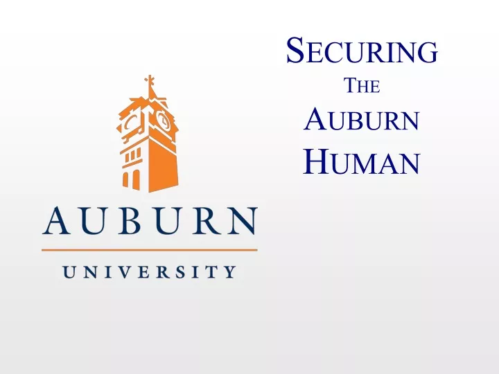 securing the auburn human