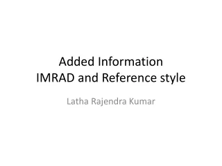 Added Information IMRAD and Reference style