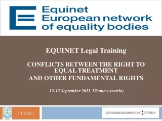 EQUINET Legal Training CONFLICTS BETWEEN THE RIGHT TO EQUAL TREATMENT