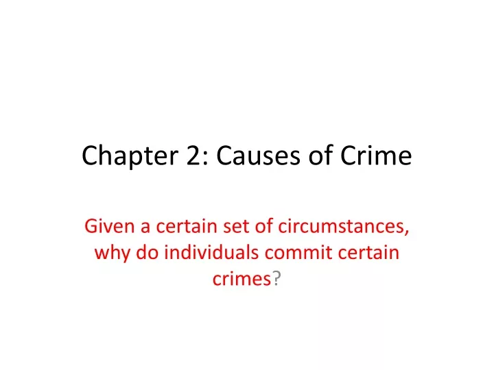 chapter 2 causes of crime