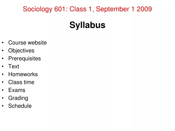 sociology 601 class 1 september 1 2009