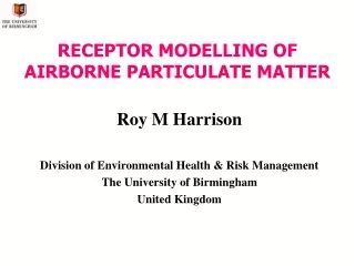 RECEPTOR MODELLING OF AIRBORNE PARTICULATE MATTER