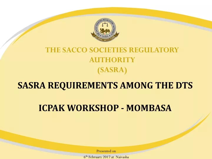 sasra requirements among the dts icpak workshop mombasa