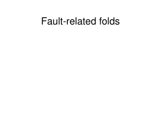 Fault-related folds