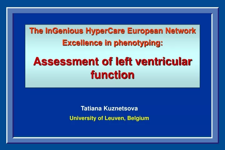 the ingenious hypercare european network