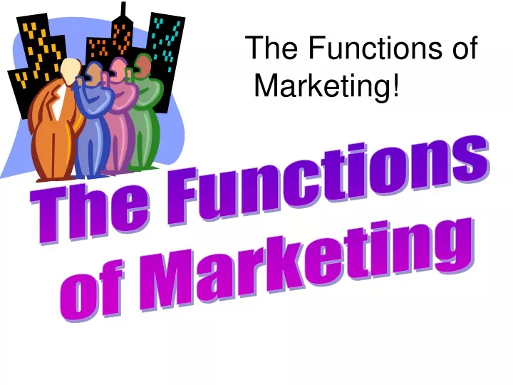 the functions of marketing