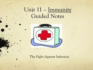 Unit 11 –  Immunity Guided Notes