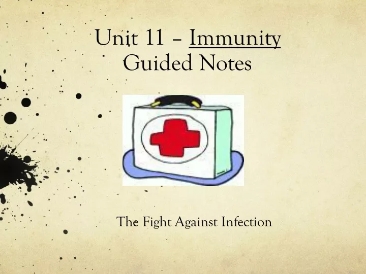 unit 11 immunity guided notes