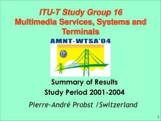 ITU-T Study Group 16 Multimedia Services, Systems and Terminals