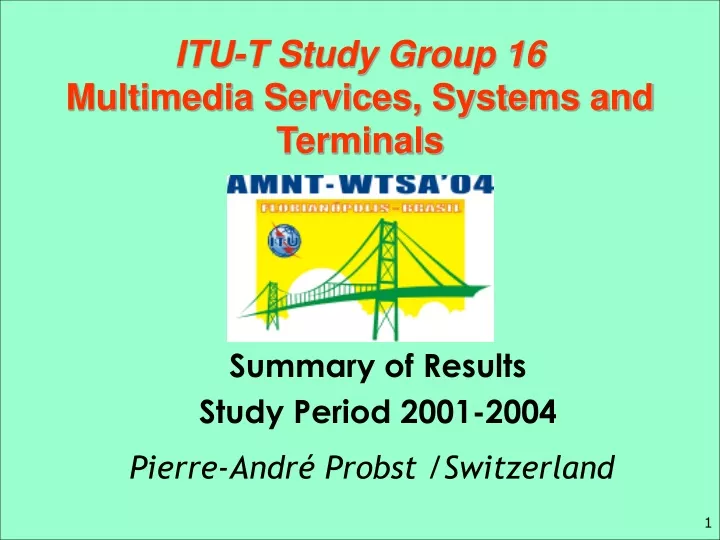 itu t study group 16 multimedia services systems and terminals
