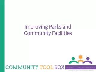 Improving Parks and Community Facilities