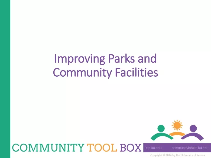 improving parks and community facilities