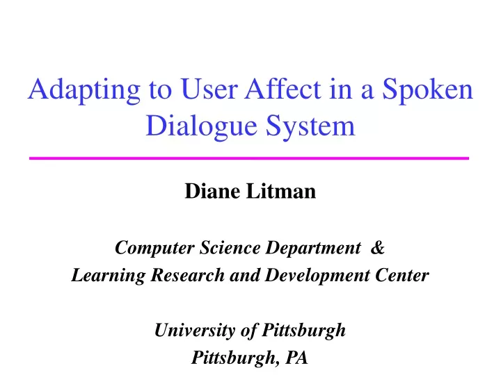 adapting to user affect in a spoken dialogue system