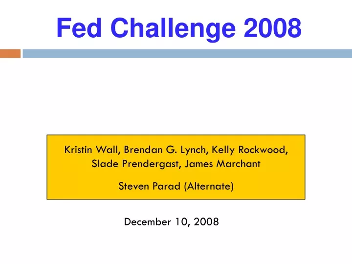 fed challenge 2008